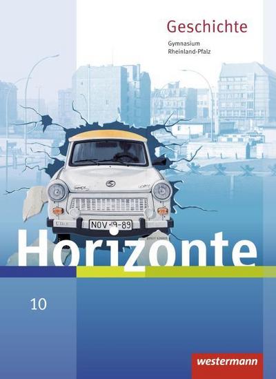 Horizonte - Geschichte für Gymnasien in Rheinland-Pfalz - Ausgabe 2016
