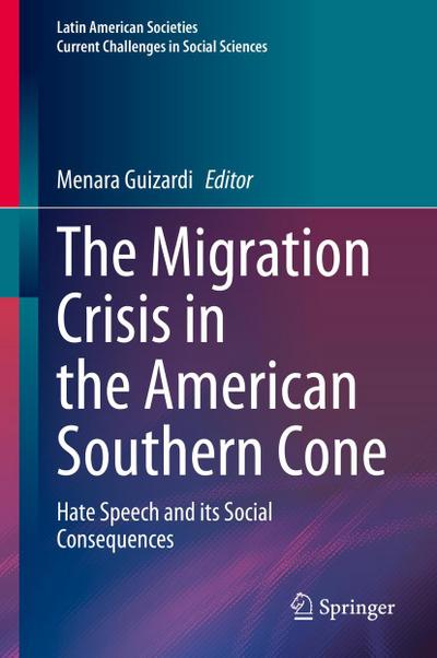 The Migration Crisis in the American Southern Cone