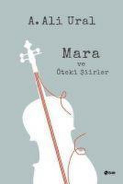 Mara ve Öteki Siirler Ciltli