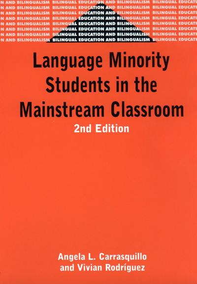 Language Minority Students in the Mainstream Classroom