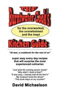 The Burntwater Cook’s Kitchen Guide