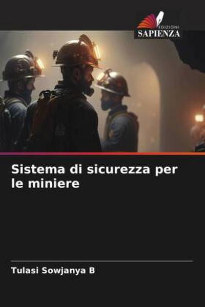 Sistema di sicurezza per le miniere