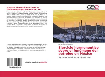 Ejercicio hermene¿utico sobre el feno¿meno del petro¿leo en Me¿xico