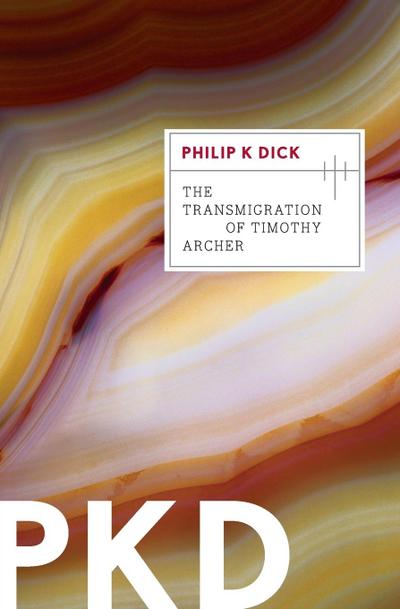 Transmigration of Timothy Archer