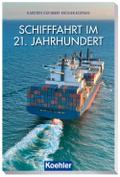 Schifffahrt im 21. Jahrhundert