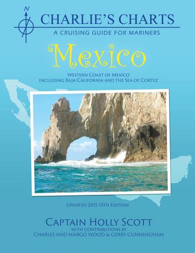 Charlie’s Charts: Western Coast of Mexico and Baja