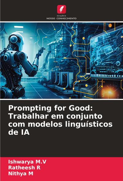 Prompting for Good: Trabalhar em conjunto com modelos linguísticos de IA