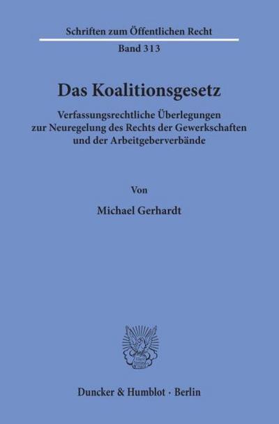 Das Koalitionsgesetz.