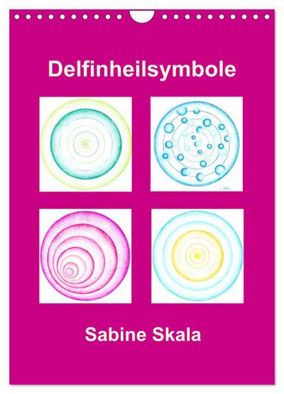 Delfinheilsymbole (Wandkalender 2025 DIN A4 hoch), CALVENDO Monatskalender