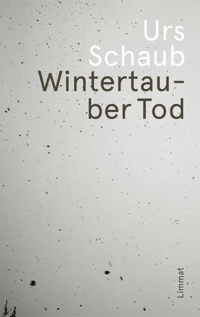 Schaub, U: Wintertauber Tod