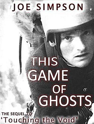 This Game of Ghosts