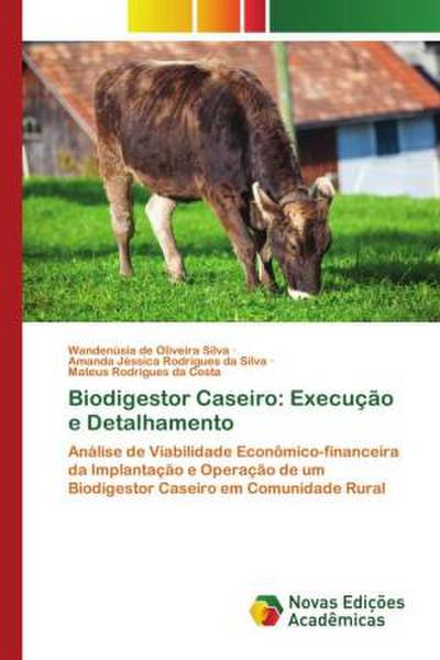 Biodigestor Caseiro: Execução e Detalhamento