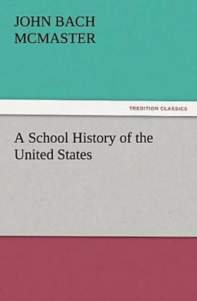 A School History of the United States