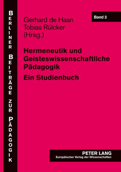 Hermeneutik und Geisteswissenschaftliche Pädagogik