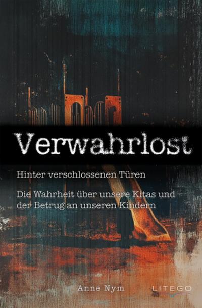 Verwahrlost