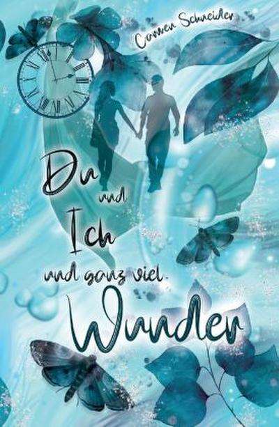 Du und Ich und ganz viel Wunder