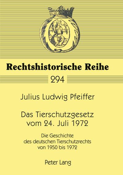 Das Tierschutzgesetz vom 24. Juli 1972