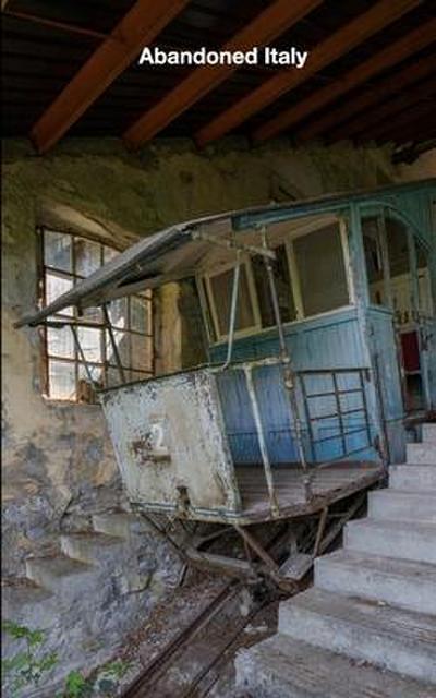 Abandoned Italy