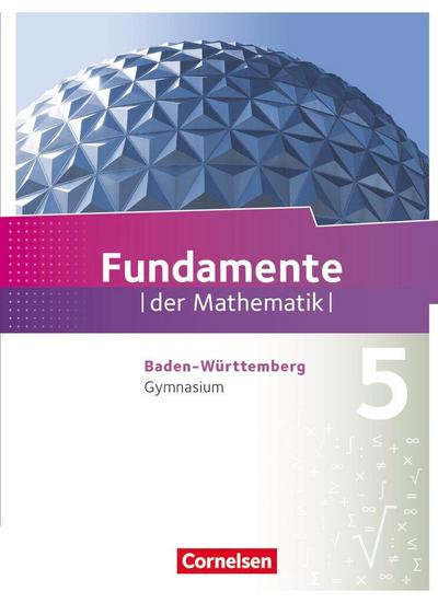 Fundamente der Mathematik 01. Schülerbuch Gymnasium Baden-Württemberg