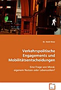 Verkehrspolitische Engagements und Mobilitätsentsc