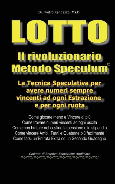 Randazzo, P: ITA-LOTTO - IL RIVOLUZIONARIO