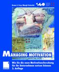 Managing Motivation