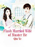 Flash Married Wife of Master He