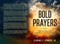 Bold Prayers