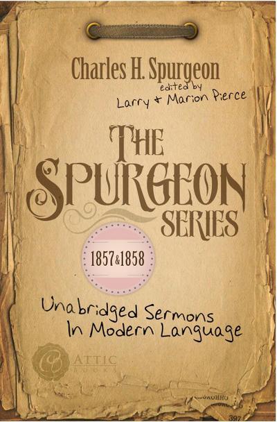 The Spurgeon Series 1857 & 1858
