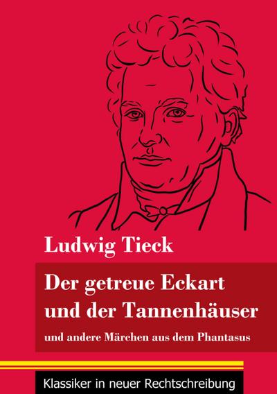 Der getreue Eckart und der Tannenhäuser