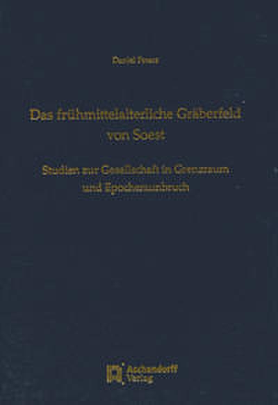 Das frühmittelalterliche Gräberfeld von Soest