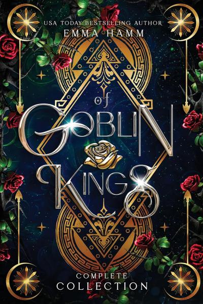 Hamm, E: Of Goblin Kings Complete Collection