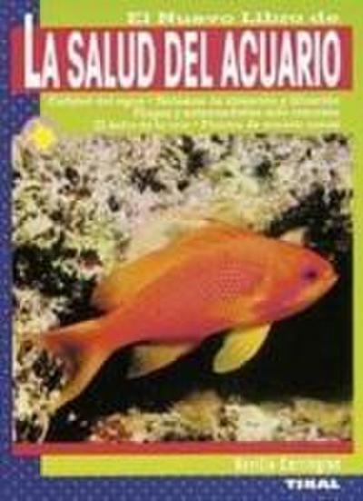 La Salud Del Acuario El nuevo libro de la salud del acuario