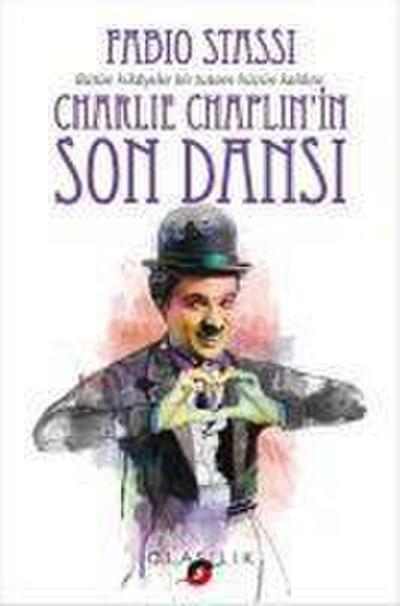 Charlie Chaplinin Son Dansi