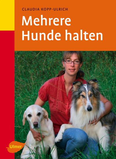 Kopp-Ulrich, C: Mehrere Hunde halten