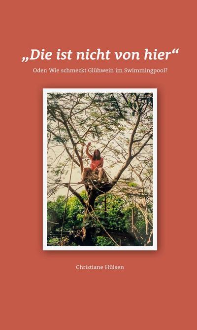 "Die ist nicht von hier"