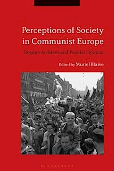 Perceptions of Society in Communist Europe