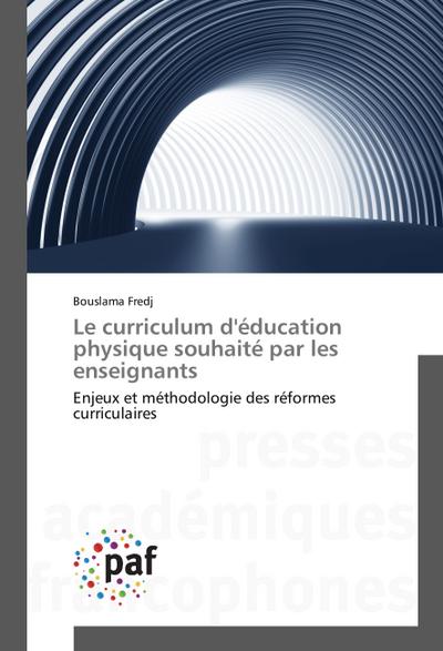 Le curriculum d’éducation physique souhaité par les enseignants