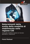 Determinanti della scelta della modalità di stabilimento nella regione CEE