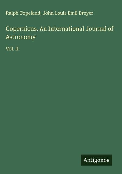 Copernicus. An International Journal of Astronomy