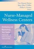 Nurse-Managed Wellness Centers