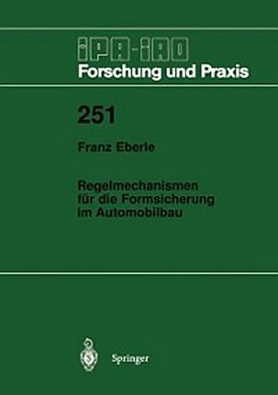 Regelmechanismen für die Formsicherung im Automobilbau