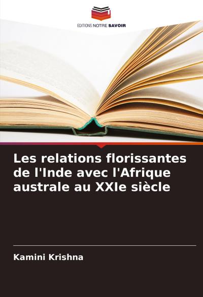 Les relations florissantes de l’Inde avec l’Afrique australe au XXIe siècle