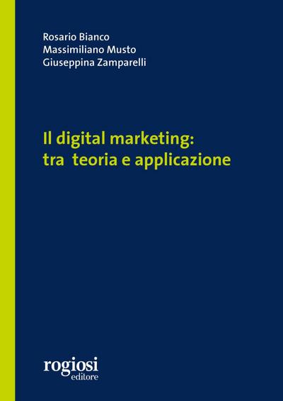 Il digital marketing: tra teoria e applicazione