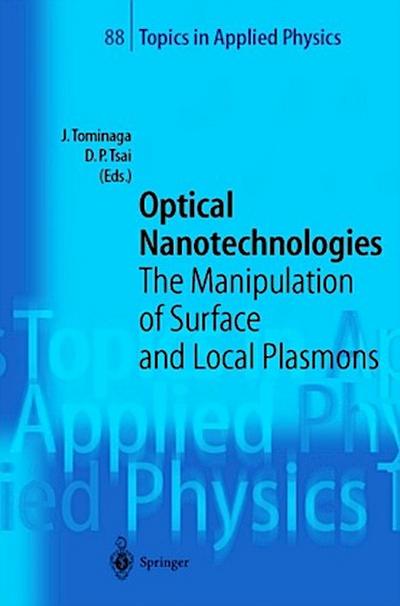 Optical Nanotechnologies