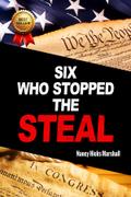 Six Who Stopped the Steal