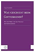 Was geschieht beim Gottesdienst?