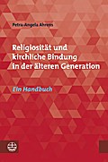 Religiosität und kirchliche Bindung in der älteren Generation