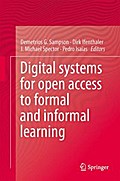 Digital Systems for Open Access to Formal and Informal Learning