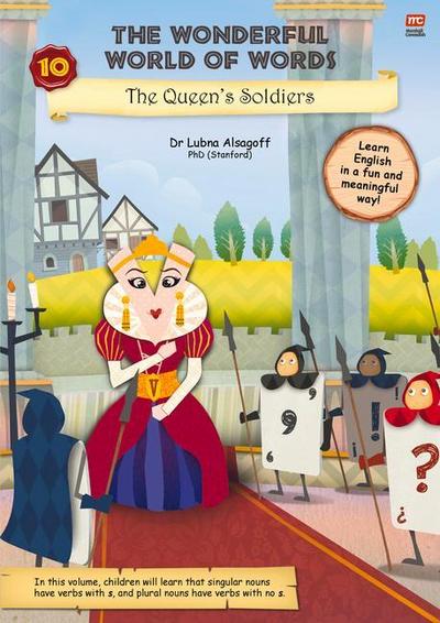 The Wonderful World of Words: The Queen’s Soldiers: Volume 10
